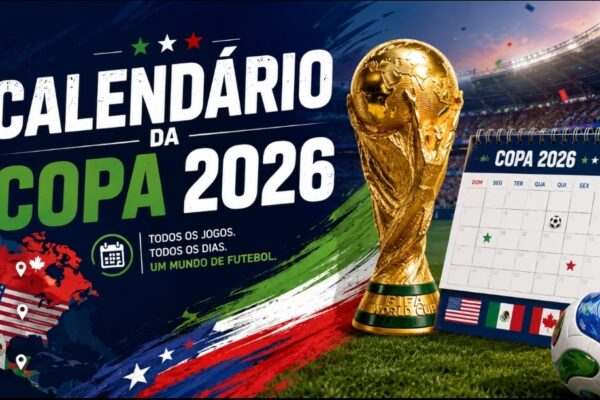 Calendário da Copa do Mundo 2026: veja datas e horários de todos os jogos